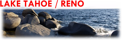 LAKE TAHOE/STATELINE/RENO